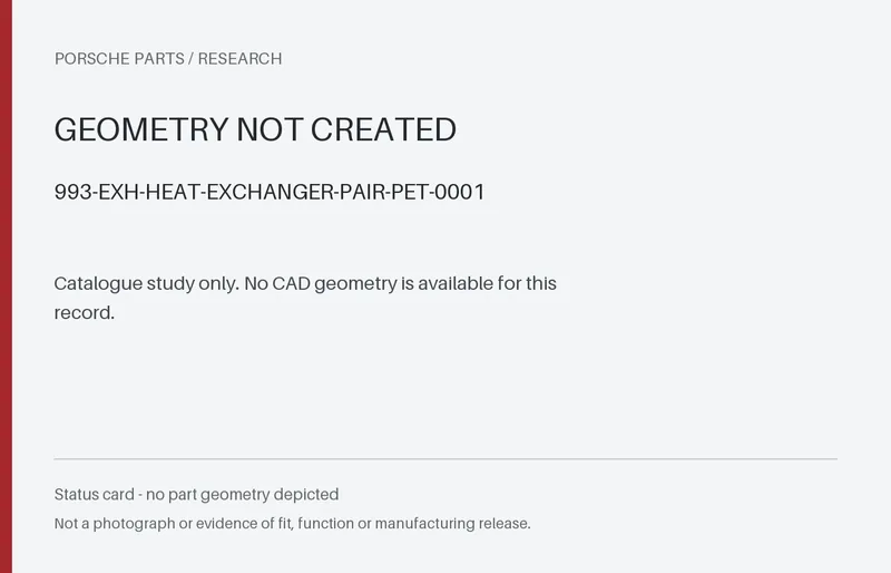 Catalogue status card for 993-exh-heat-exchanger-pair-pet-0001: no part geometry depicted.